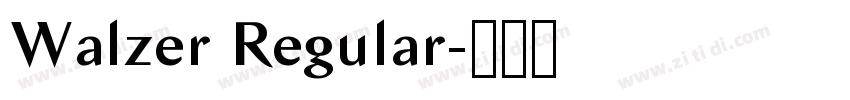 Walzer Regular字体转换